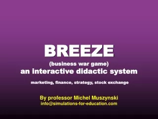 BREEZE (business war game) an interactive didactic system