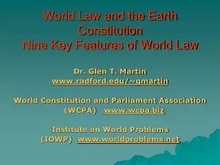 World Law and the Earth Constitution Nine Key Features of World Law