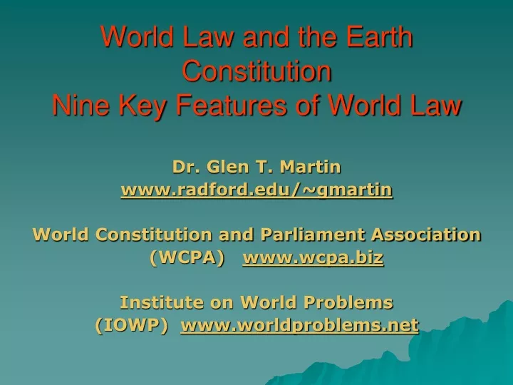 world law and the earth constitution nine key features of world law