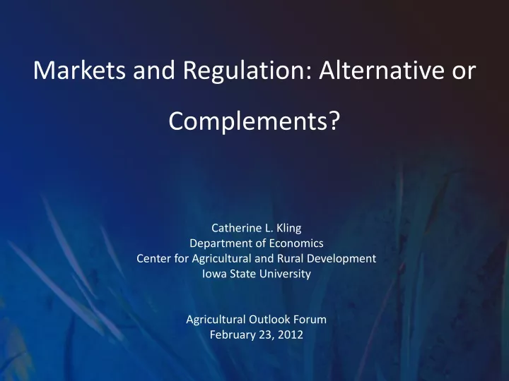 markets and regulation alternative or complements