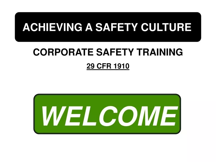 achieving a safety culture