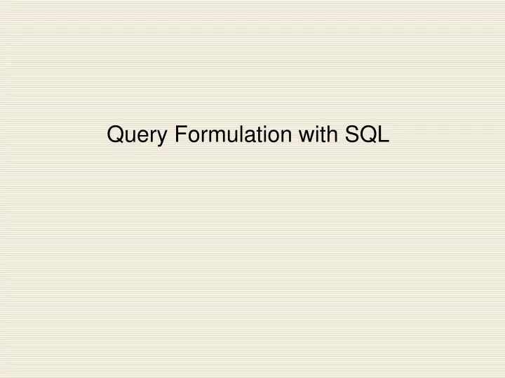query formulation with sql