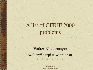A list of CERIF 2000 problems