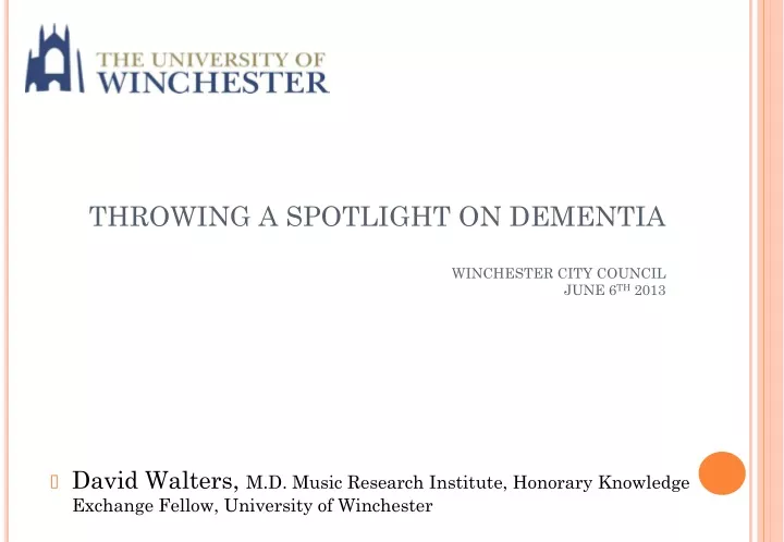 throwing a spotlight on dementia winchester city council june 6 th 2013