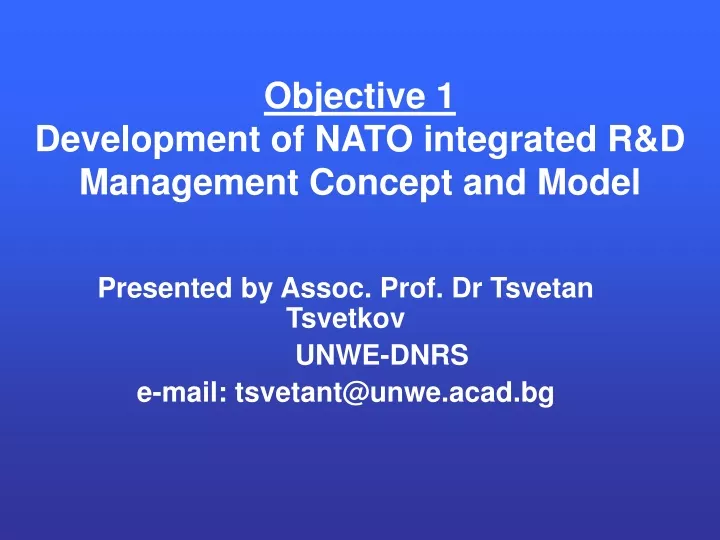 objective 1 development of nato integrated r d management concept and model
