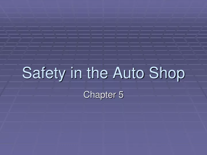 safety in the auto shop