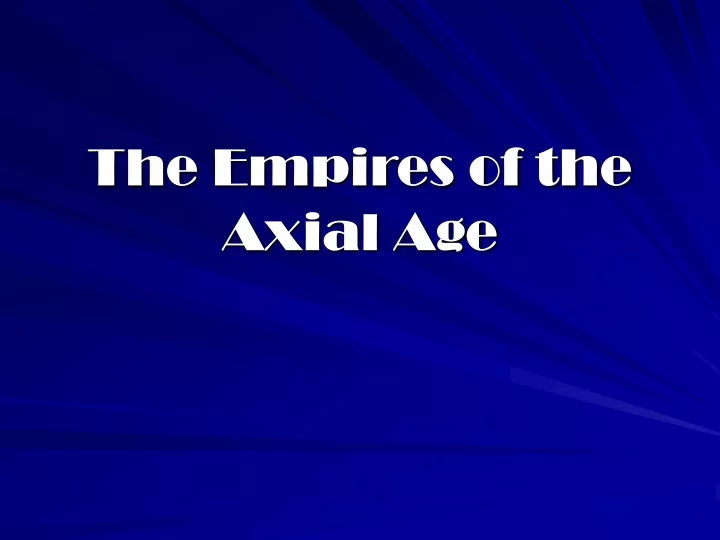 the empires of the axial age