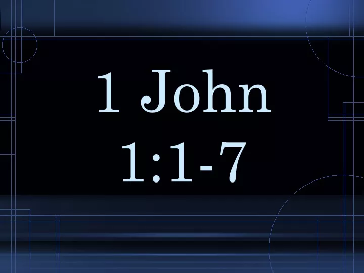 1 john 1 1 7