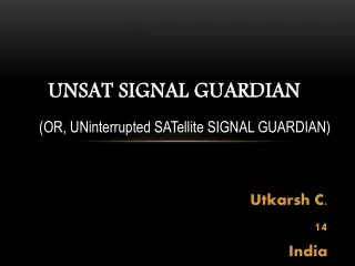 UNSAT Signal Guardian