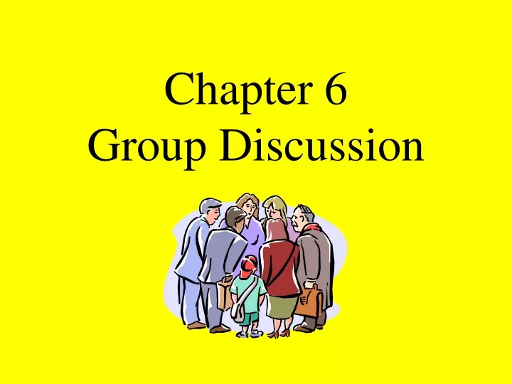 chapter 6 group discussion