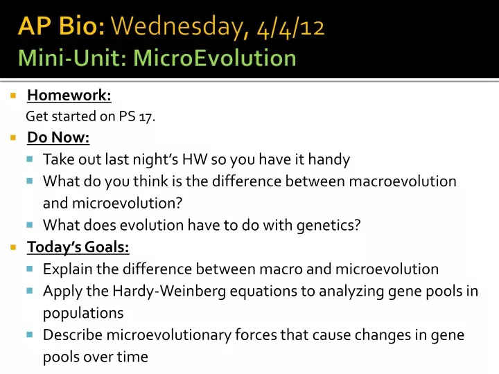 ap bio wednesday 4 4 12 mini unit microevolution