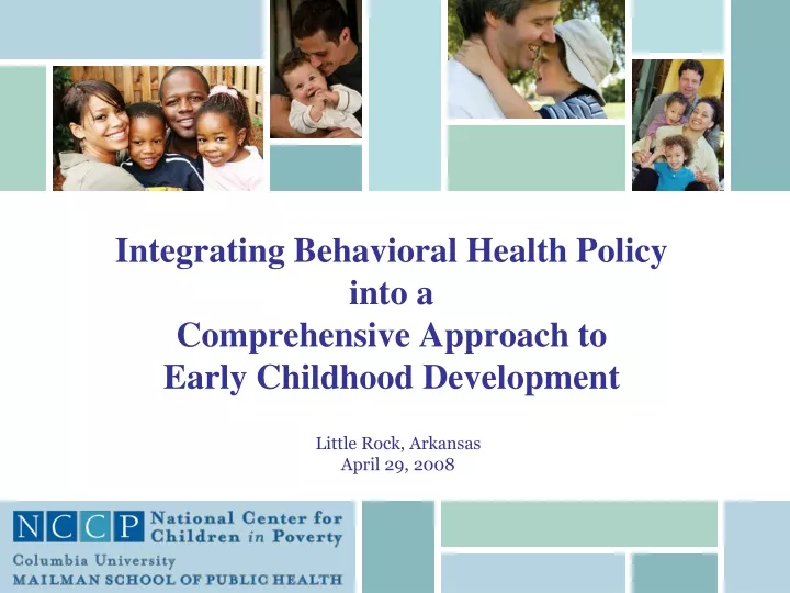 integrating behavioral health policy into a comprehensive approach to early childhood development