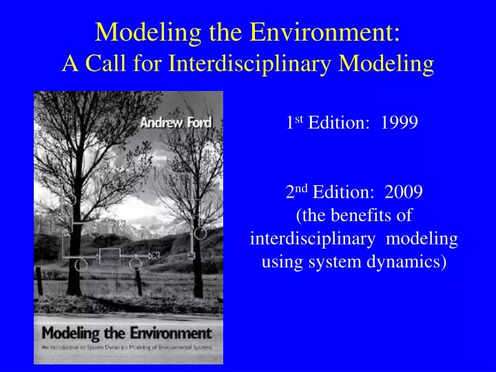 modeling the environment a call for interdisciplinary modeling