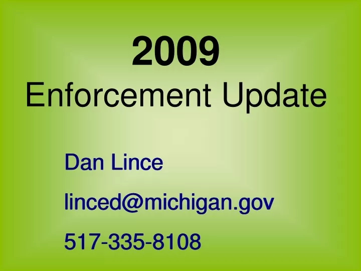 2009 enforcement update