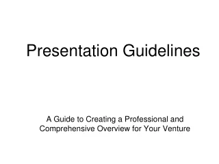 A Guide to Creating a Professional and Comprehensive Overview for Your Venture
