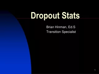 Dropout Stats