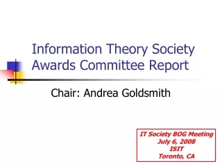 Information Theory Society Awards Committee Report