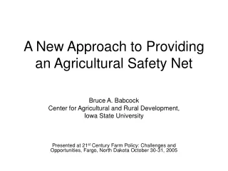 A New Approach to Providing an Agricultural Safety Net