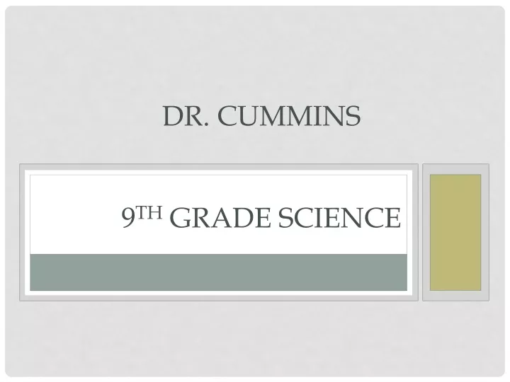 dr cummins 9 th grade science