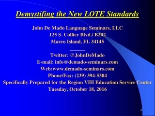 Demystifing the New LOTE Standards