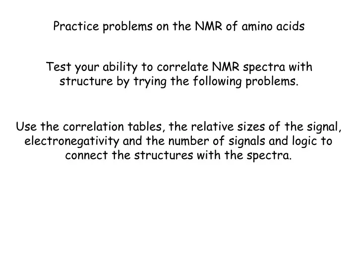 practice problems on the nmr of amino acids
