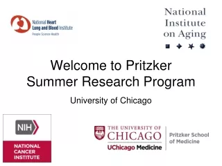 Welcome to Pritzker  Summer Research Program