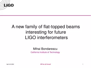 A new family of flat-topped beams interesting for future   LIGO interferometers