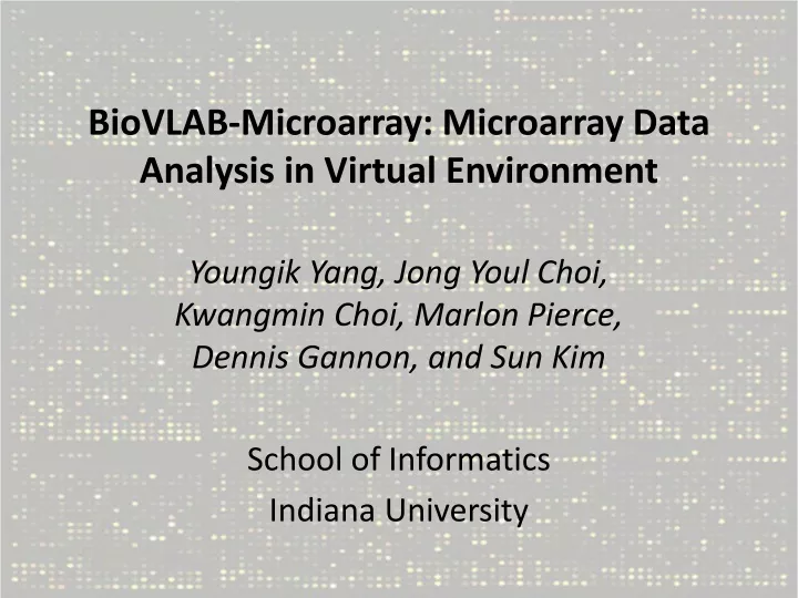 biovlab microarray microarray data analysis in virtual environment