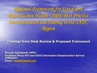 Findings from Desk Review &amp; Proposed Framework  Rouzeh Eghtessadi (MPH)
