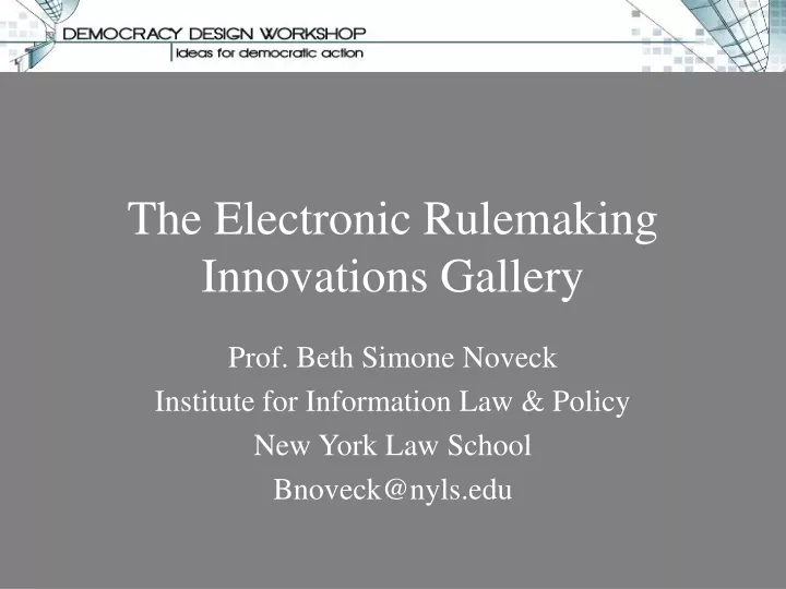 the electronic rulemaking innovations gallery