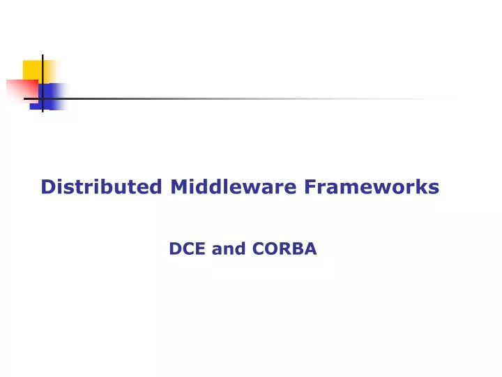 distributed middleware frameworks dce and corba