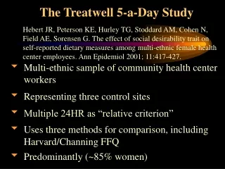 The Treatwell 5-a-Day Study