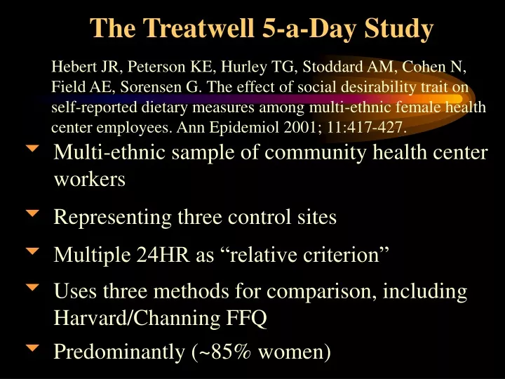 the treatwell 5 a day study