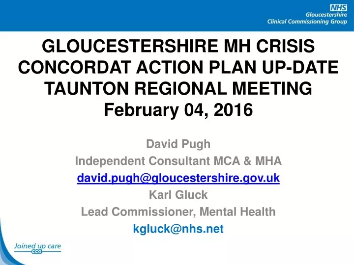 gloucestershire mh crisis concordat action plan up date taunton regional meeting february 04 2016