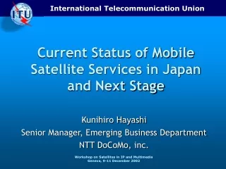 Current Status of Mobile Satellite Services in Japan  and Next Stage