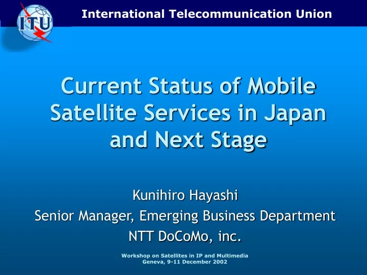 current status of mobile satellite services in japan and next stage