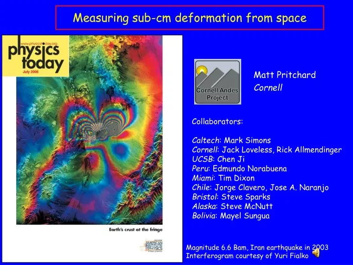 measuring sub cm deformation from space