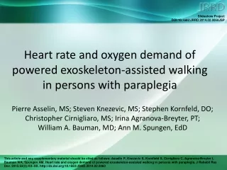 Heart rate and oxygen demand of powered exoskeleton-assisted walking in persons with paraplegia
