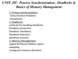 UNIT–III: Process Synchronization , Deadlocks &amp; Basics of Memory Management