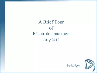 A Brief Tour of  R’s arules package July  2012