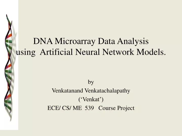 dna microarray data analysis using artificial neural network models