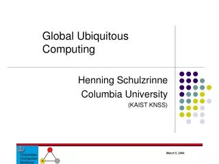 Henning Schulzrinne Columbia University (KAIST KNSS)