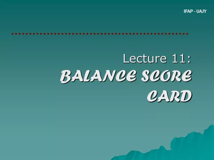 lecture 11 balance score card