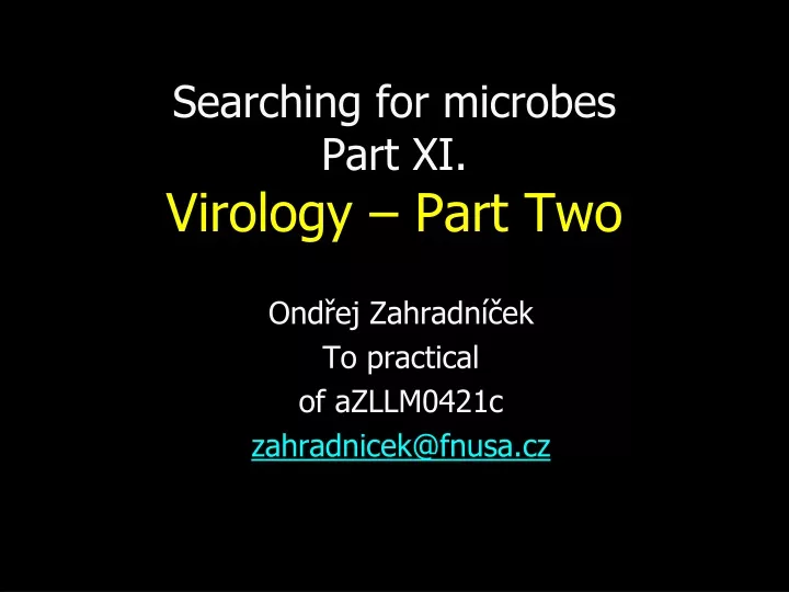searching for microbes part xi virology part two