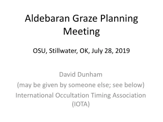 Aldebaran Graze Planning Meeting OSU, Stillwater, OK, July 28, 2019