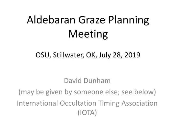 aldebaran graze planning meeting osu stillwater ok july 28 2019