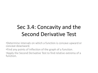 Sec 3.4: Concavity and the Second Derivative Test