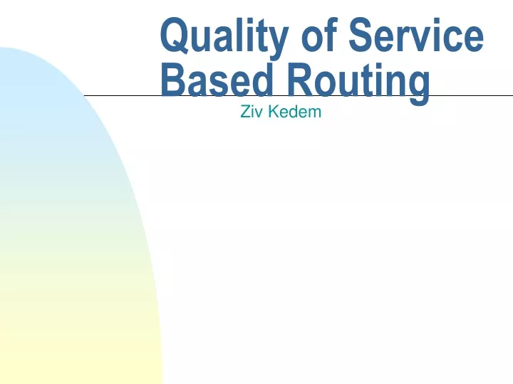 quality of service based routing