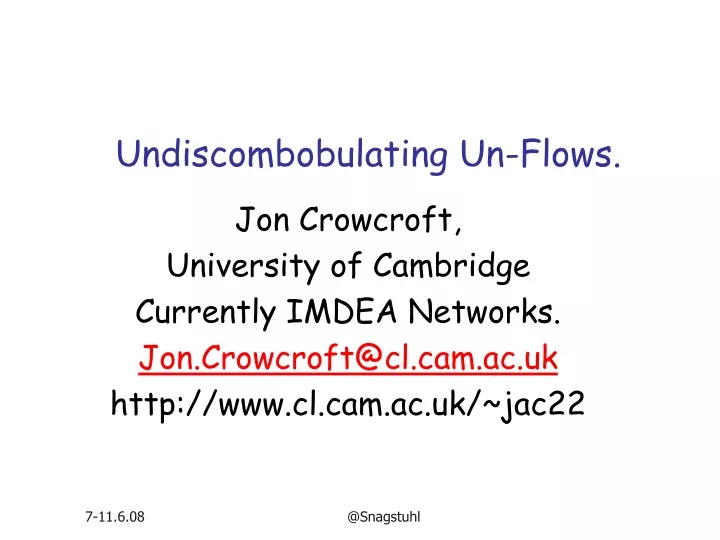 undiscombobulating un flows