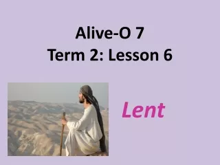 Alive-O 7 Term 2: Lesson 6